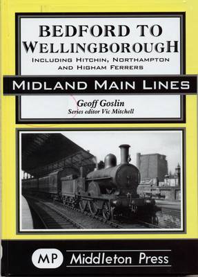 Book cover for Bedford to Wellingborough