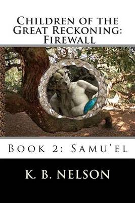 Book cover for Children of the Great Reckoning, Firewall, Book 2