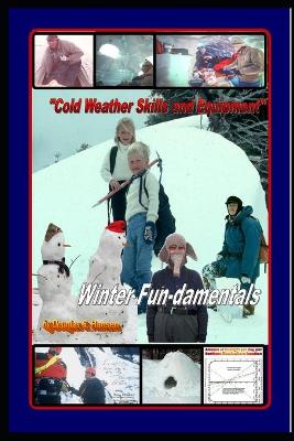 Book cover for Cold Weather Skills and Equipment - Winter Fun-damentals