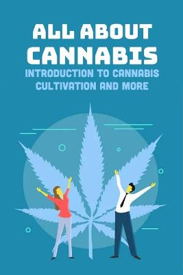 Book cover for All About Cannabis