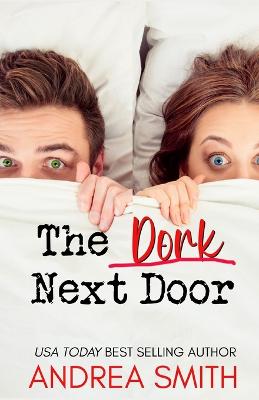 Book cover for The Dork Next Door