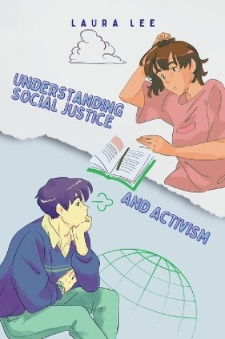 Cover of Understanding Social Justice and Activism