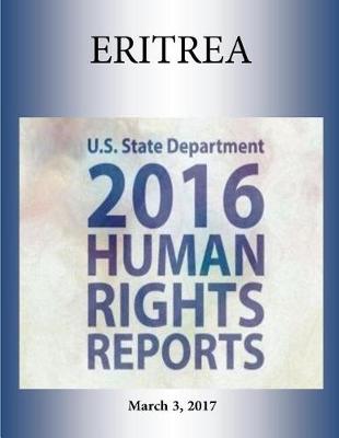 Book cover for Eritrea 2016 Human Rights Report