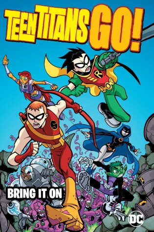 Cover of Teen Titans Go!: Bring it On