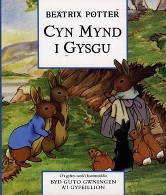 Book cover for Cyn Mynd i Gysgu - O'r Gyfres Wedi'i Hanimeiddio Sy'n Seiliedig ar yr Hanesion Gwreiddiol gan Beatrix Potter