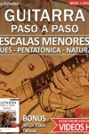 Book cover for Escalas Menores - Guitarra Paso a Paso - con VIDEOS HD