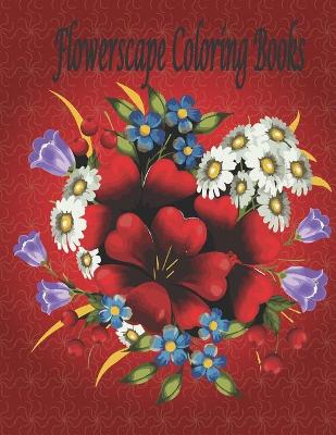 Book cover for flowerscape Coloring Book