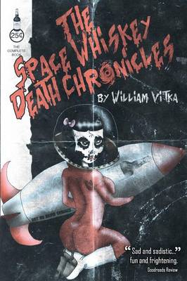 Book cover for The Space Whiskey Death Chronicles