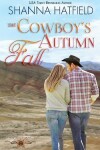 Book cover for The Cowboy's Autumn Fall