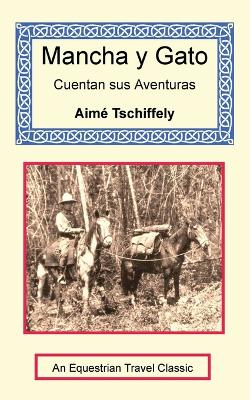 Book cover for Mancha y Gato Cuentan sus Aventuras