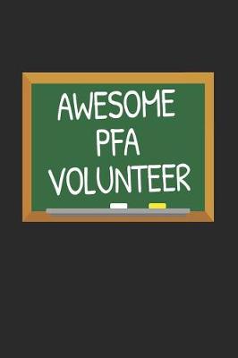 Book cover for Awesome PFA Volunteer