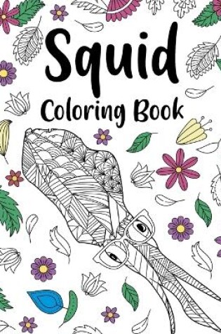 Cover of Squid Coloring Book