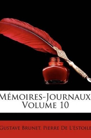 Cover of Mémoires-Journaux, Volume 10