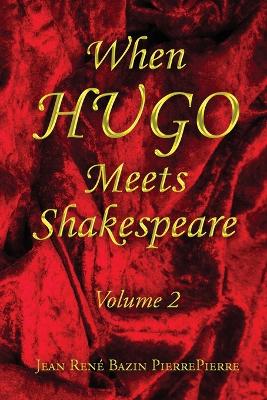 Book cover for When HUGO Meets Shakespeare Vol 2