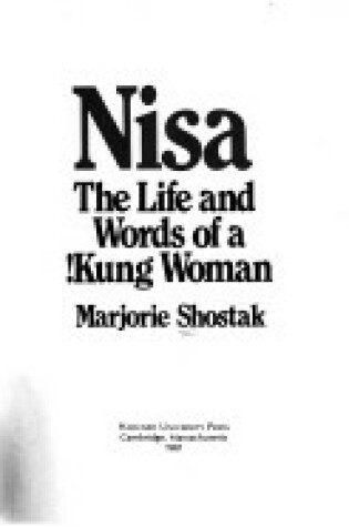 Cover of Shostak: Nisa : the Life & Workds of A Kung Woman