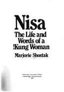 Book cover for Shostak: Nisa : the Life & Workds of A Kung Woman