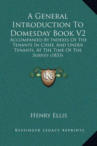 Cover of A General Introduction to Domesday Book V2