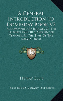 Book cover for A General Introduction to Domesday Book V2