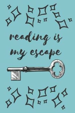 Cover of Reading is my escape