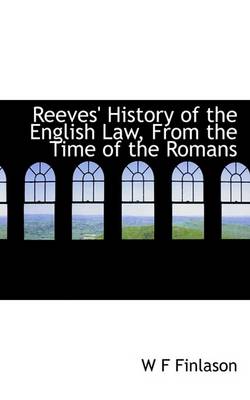 Book cover for Reeves' History of the English Law, from the Time of the Romans