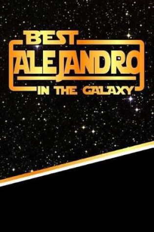 Cover of Best Alejandro in the Galaxy