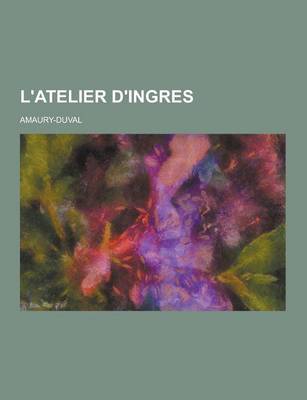 Book cover for L'Atelier D'Ingres