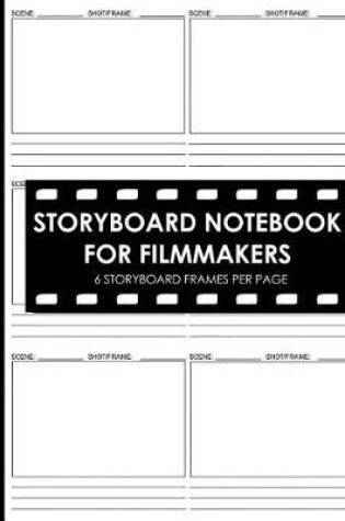 Cover of Storyboard Notebook for Filmmakers