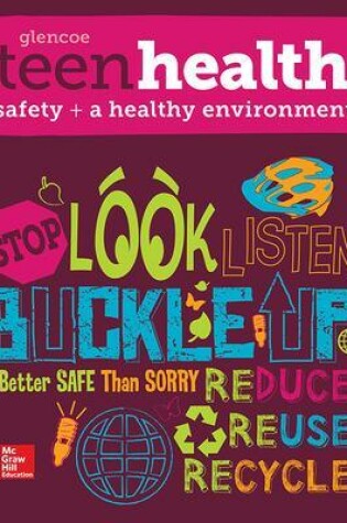 Cover of Teen Health, Safety and a Healthy Environment