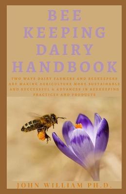 Book cover for Bee Keeping Dairy Handbook