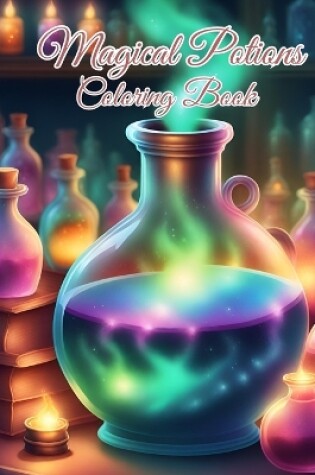 Cover of Magical Potions Coloring Book