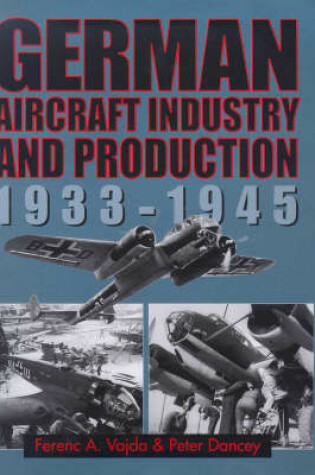 Cover of German Aircraft Industry and Production, 1933-45