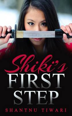 Book cover for Shiki's First Step