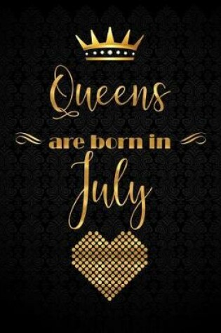 Cover of Queens Are Born in July