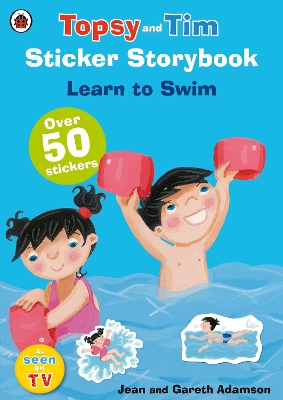 Book cover for Topsy and Tim Sticker Storybook: Learn to Swim