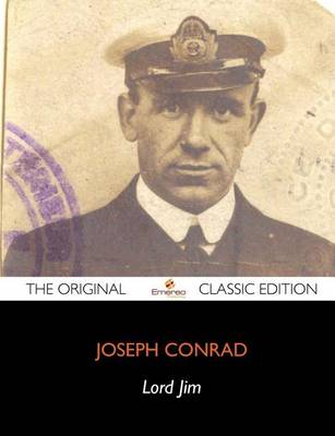 Book cover for Lord Jim - The Original Classic Edition