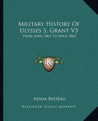 Book cover for Military History of Ulysses S. Grant V3