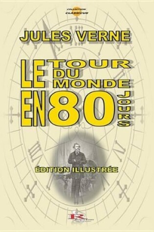 Cover of Le Tour Du Monde En Quatre-Vingts Jours