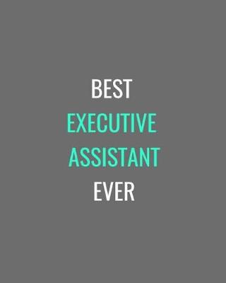 Cover of Best Executive Assistant Ever