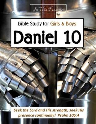 Book cover for Bible Study for Girls and Boys - Daniel 10