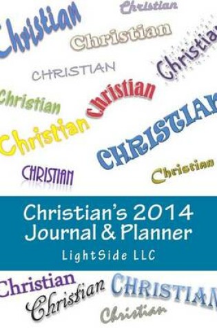 Cover of Christian's 2014 Journal & Planner