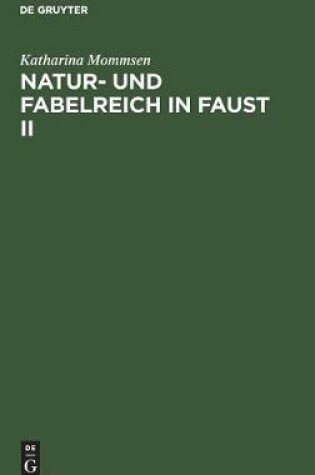 Cover of Natur- und Fabelreich in Faust II