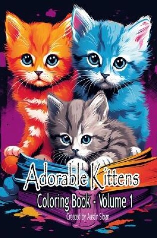 Cover of Adorable Kittens Coloring Book