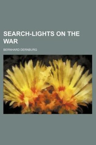 Cover of Search-Lights on the War