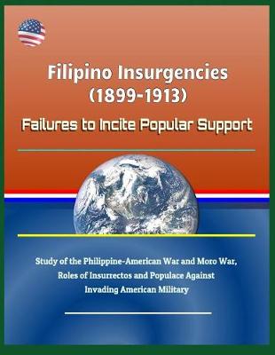 Book cover for Filipino Insurgencies (1899-1913)