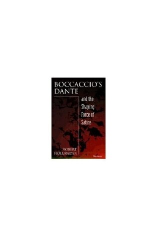 Cover of Boccaccio's Dante and the Shaping Force of Satire