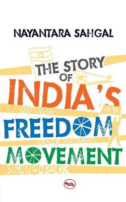 Book cover for The Story of India's Freedom Movement