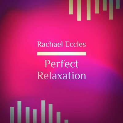 Cover of Perfect Relaxation Guided Meditation, Hypnotherapy For Deep Relaxation & Stress Relief, Self Hypnosis CD