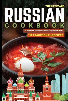 Cover of The Ultimate Russian Cookbook