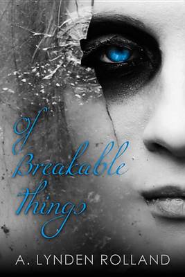 Book cover for Of Breakable Things