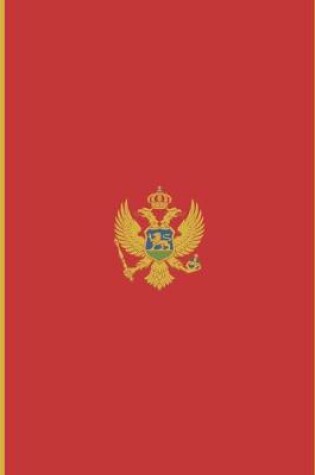 Cover of Montenegro Travel Journal - Montenegro Flag Notebook - Montenegrin Flag Book